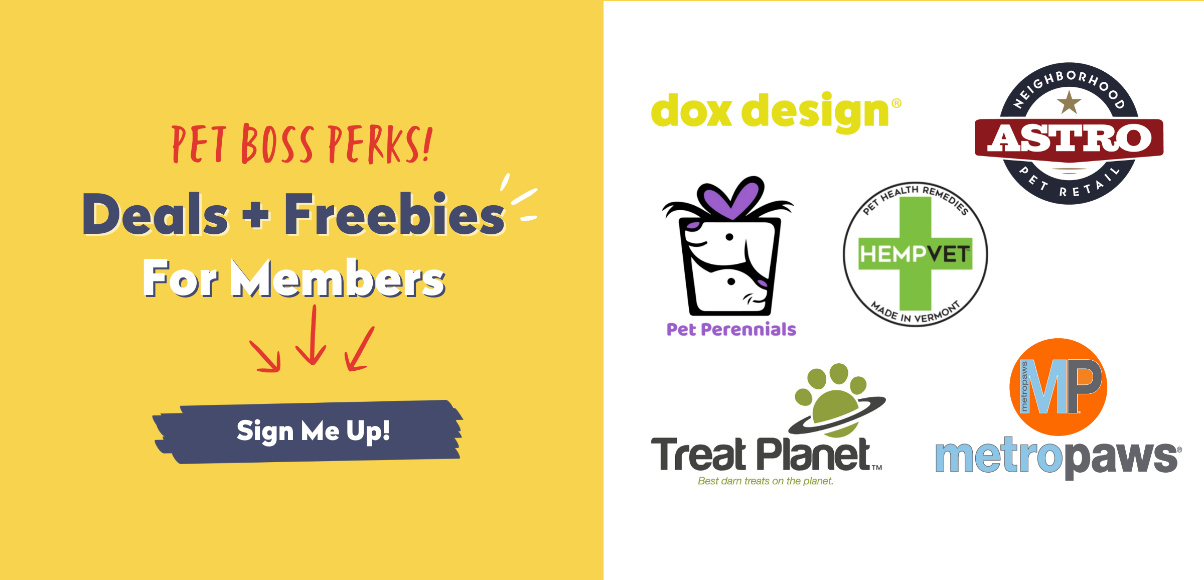 pet boss club member deals with Dox Design, Astro, Pet Perennials, Treat Planet, Hempvet, and Metropaws