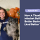 Pet Boss Nation How A Thankful Mindset Builds A Better Business And Better You!
