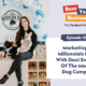 Boss Your Business The Pet Boss Podcast Episode 126 Marketing To Millennials Magic With Dani Sweigert Of The Modern Dog Company