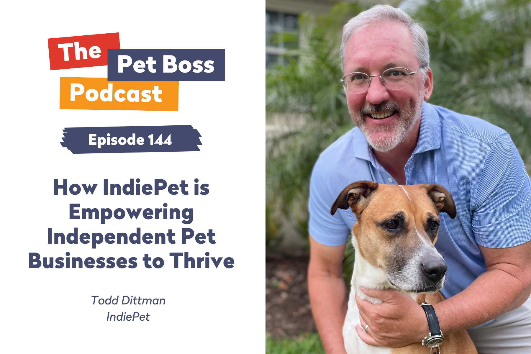 Episode 144 | How IndiePet is Empowering Independent Pet Businesses to Thrive