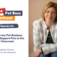 Episode 154 Why Every Pet Business Should Support Pets in the Classroom